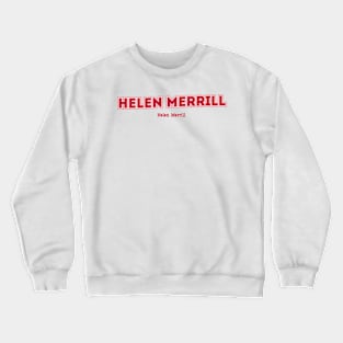 Helen Merrill Helen Merrill Crewneck Sweatshirt